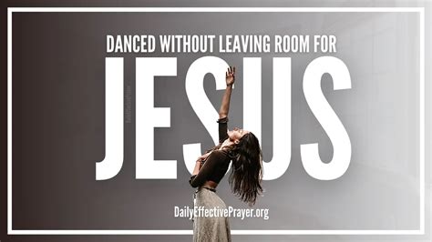 What Does Dance Without Leaving Room for Jesus Mean? And What Else Could It Evoke